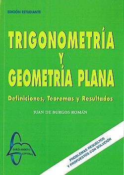 TRIGONOMETRIA Y GEOMETRIA PLANA. DEFINICIONES TEOREMAS Y RESULTADOS | 9788415214571 | BURGOS ROMAN, JUAN DE | Llibreria La Gralla | Librería online de Granollers