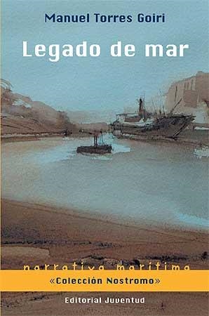 LEGADO DE MAR | 9788426139351 | TORRES GOIRI, MANUEL | Llibreria La Gralla | Llibreria online de Granollers