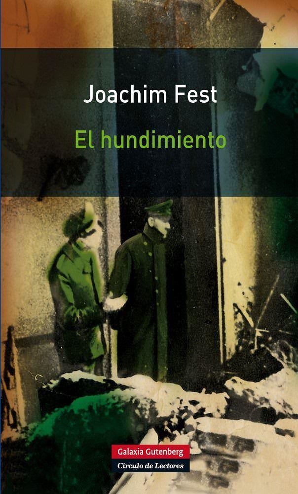 HUNDIMIENTO, EL | 9788415472148 | FEST, JOACHIM | Llibreria La Gralla | Librería online de Granollers