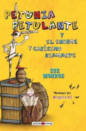 PETUNIA PETULANTE Y EL ENORME Y CARISIMO DIAMANTE | 9788415532576 | MONROE, SUE | Llibreria La Gralla | Librería online de Granollers