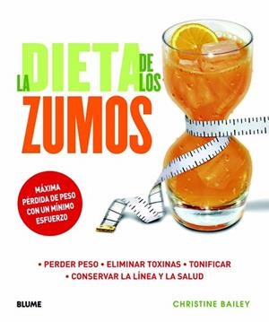 DIETA DE LOS ZUMOS, LA | 9788415317135 | BAILEY, CHRISTINE | Llibreria La Gralla | Librería online de Granollers