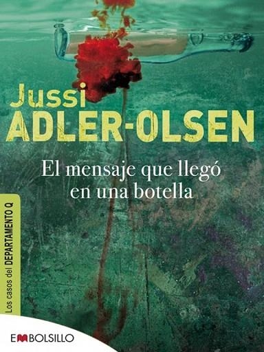 MENSAJE QUE LLEGO EN UNA BOTELLA, EL | 9788415140870 | ADLER OLSEN, JUSSI | Llibreria La Gralla | Llibreria online de Granollers