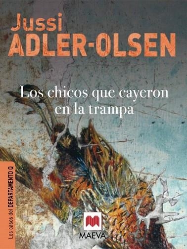 CHICOS QUE CAYERON EN LA TRAMPA, LOS (LOS CASOS DEL DEPARTAMENTO Q) | 9788415120308 | ADLER OLSEN, JUSSI | Llibreria La Gralla | Librería online de Granollers