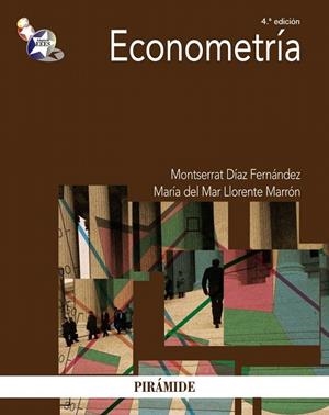 ECONOMETRIA (4A EDICION) | 9788436828511 | DÍAZ FERNÁNDEZ, MARÍA MONTSERRAT; LLORENTE MARRÓN, MARÍA DEL MAR | Llibreria La Gralla | Librería online de Granollers