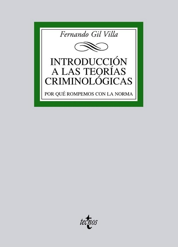 INTRODUCCIÓN A LAS TEORÍAS CRIMINOLÓGICAS | 9788430957446 | GIL VILLA, FERNANDO | Llibreria La Gralla | Librería online de Granollers