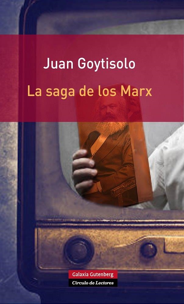 SAGA DE LOS MARX, LA | 9788415472827 | GOYTISOLO, JUAN | Llibreria La Gralla | Librería online de Granollers