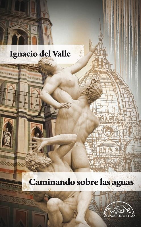 CAMINANDO SOBRE LAS AGUAS | 9788483931691 | DEL VALLE, IGNACIO | Llibreria La Gralla | Librería online de Granollers
