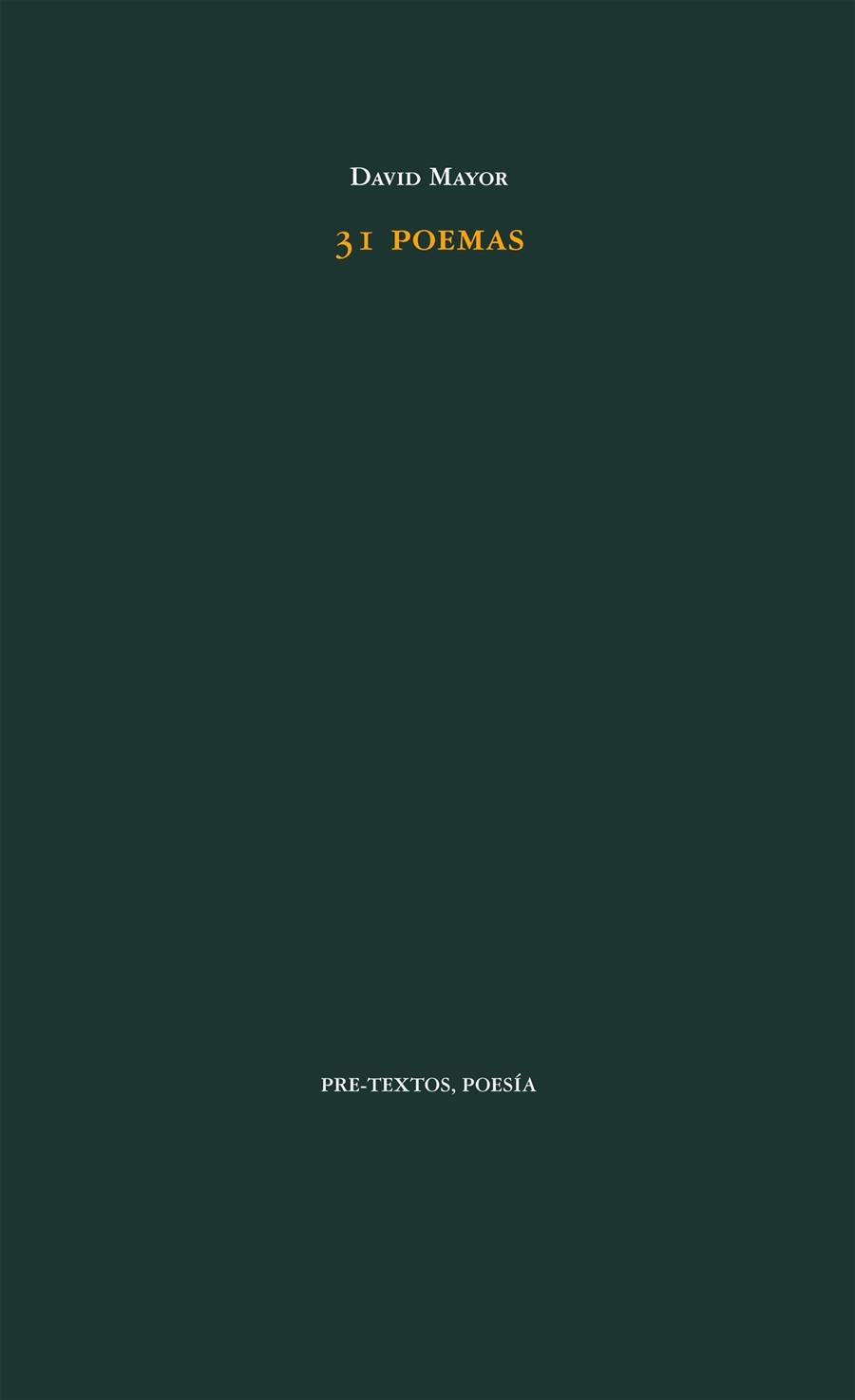 31 POEMAS | 9788415576358 | MAYOR, DAVID | Llibreria La Gralla | Librería online de Granollers