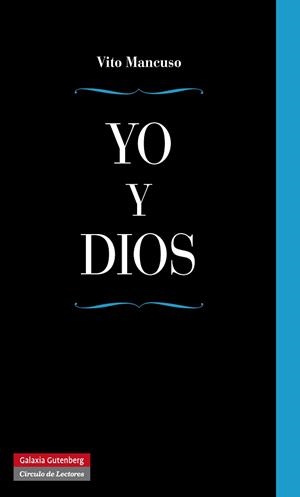 YO Y DIOS | 9788415472599 | MANCUSO, VITO | Llibreria La Gralla | Librería online de Granollers