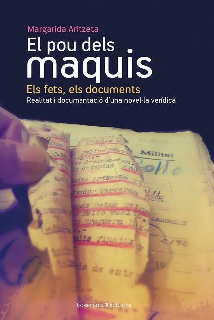 POU DELS MAQUIS, EL. ELS FETS, ELS DOCUMENTS | 9788490340455 | ARITZETA, MARGARIDA | Llibreria La Gralla | Librería online de Granollers