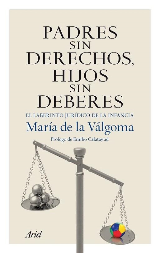 PADRES SIN DERECHOS HIJOS SIN DEBERES | 9788434406070 | VÁLGOMA, MARÍA DE LA | Llibreria La Gralla | Llibreria online de Granollers