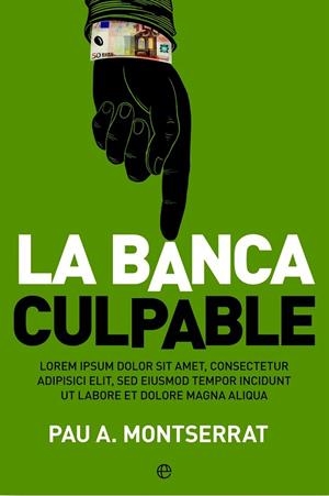 BANCA CULPABLE, LA | 9788499705767 | MONTSERRAT VALENTÍ, PAU | Llibreria La Gralla | Llibreria online de Granollers