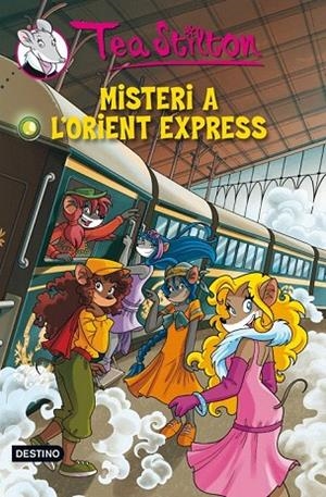MISTERI A L'ORIENT EXPRESS | 9788415697541 | STILTON, TEA | Llibreria La Gralla | Llibreria online de Granollers