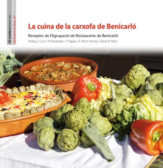 CUINA DE LA CARXOFA DE BENICARLÓ (LA TECA,7) | 9788415221555 | Llibreria La Gralla | Llibreria online de Granollers