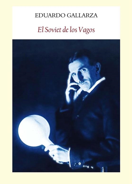 SOVIET DE LOS VAGOS, EL | 9788494090608 | GALLARZA, EDUARDO | Llibreria La Gralla | Librería online de Granollers