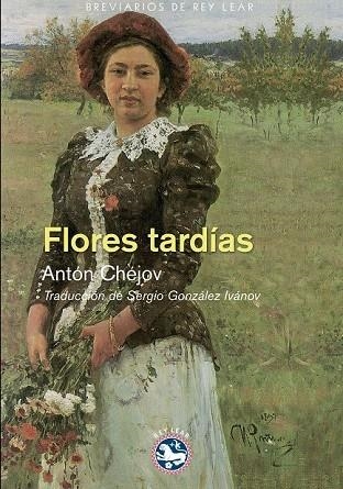 FLORES TARDÍAS | 9788494040641 | CHÉJOV, ANTÓN | Llibreria La Gralla | Librería online de Granollers