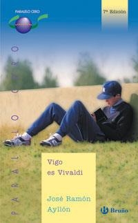 VIGO ES VIVALDI (PARALELO CERO 31) | 9788421639610 | AYLLON, JOSE RAMON | Llibreria La Gralla | Librería online de Granollers