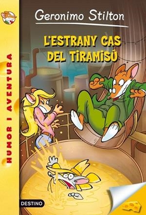 ESTRANY CAS DEL TIRAMISÚ, L' | 9788415697480 | STILTON, GERONIMO | Llibreria La Gralla | Llibreria online de Granollers