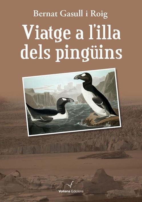 VIATGE A L'ILLA DELS PINGÜINS | 9788494071522 | GASULL I ROIG, BERNAT | Llibreria La Gralla | Librería online de Granollers