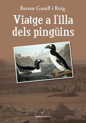 VIATGE A L'ILLA DELS PINGÜINS | 9788494071522 | GASULL I ROIG, BERNAT | Llibreria La Gralla | Librería online de Granollers