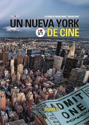 NUEVA YORK DE CINE, UN | 9788415679639 | PAMIES, MIREIA | Llibreria La Gralla | Librería online de Granollers