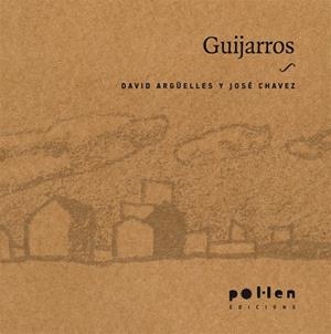 GUIJARROS | 9788486469368 | ARGUELLES, DAVID/ CHAVEZ, JOSE | Llibreria La Gralla | Librería online de Granollers