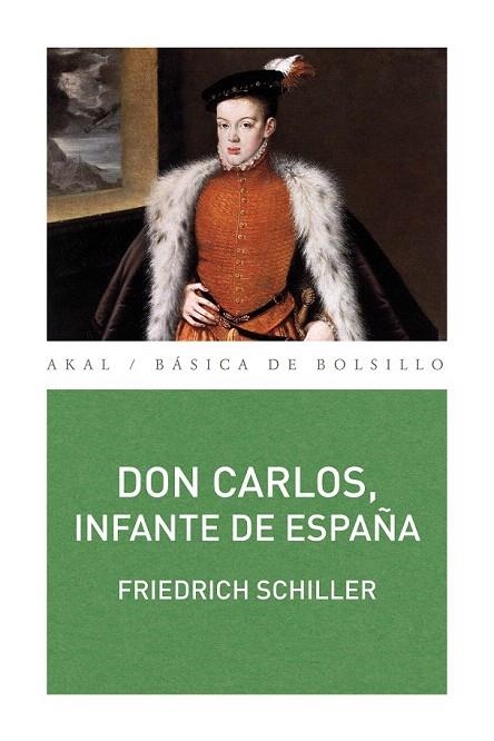 DON CARLOS INFANTE DE ESPAÑA | 9788446036296 | SCHILLER, FRIEDRICH | Llibreria La Gralla | Librería online de Granollers