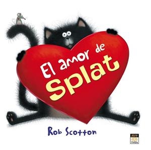 AMOR DE SPLAT, EL | 9788415116288 | SCOTTON, ROB | Llibreria La Gralla | Librería online de Granollers
