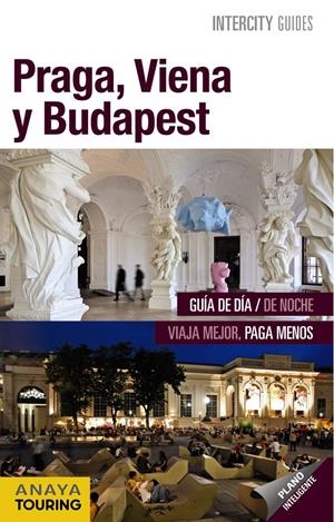PRAGA VIENA Y BUDAPEST (INTERCITY GUIDES 2013) | 9788499355238 | Llibreria La Gralla | Llibreria online de Granollers