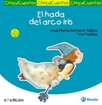 HADA DEL ARCO IRIS, EL | 9788421697245 | ROMERO YEBRA, ANA MARÍA | Llibreria La Gralla | Llibreria online de Granollers