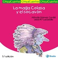 MAGA COLASA Y EL SOCAVÓN, LA | 9788421697191 | GÓMEZ CERDÁ, ALFREDO | Llibreria La Gralla | Librería online de Granollers