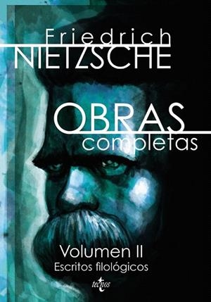 OBRAS COMPLETAS II.ESCRITOS FILOLÓGICOS | 9788430956036 | NIETZSCHE, FRIEDRICH | Llibreria La Gralla | Librería online de Granollers