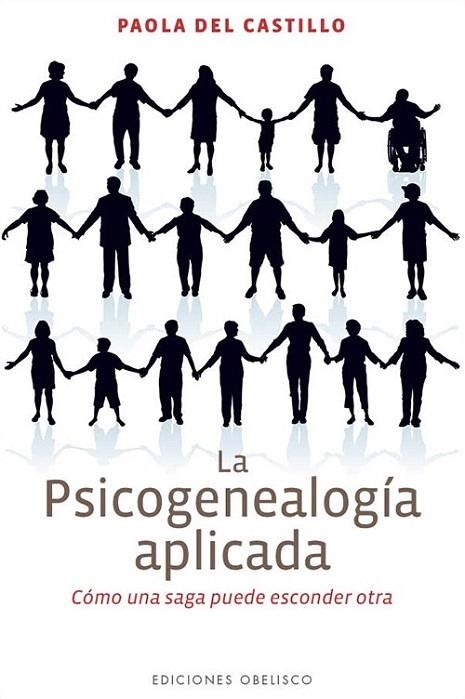 PSICOGENEALOGÍA APLICADA, LA | 9788497779357 | DEL CASTILLO, PAOLA | Llibreria La Gralla | Llibreria online de Granollers