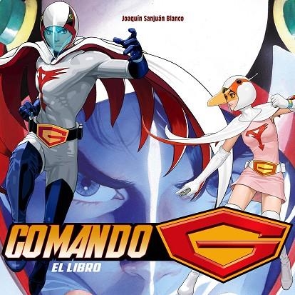 COMANDO G. EL LIBRO | 9788415296669 | SANJUAN BLANCO, JOAQUIN | Llibreria La Gralla | Llibreria online de Granollers
