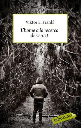 HOME A LA RECERCA DE SENTIT, L' (LABUTXACA) | 9788499301143 | FRANKL, VIKTOR E. | Llibreria La Gralla | Librería online de Granollers