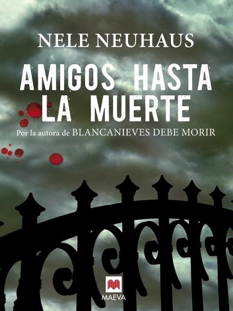 AMIGOS HASTA LA MUERTE | 9788415532538 | NEUHAUS, NELE | Llibreria La Gralla | Llibreria online de Granollers