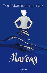 MAREAS | 9788498433296 | MARTÍNEZ DE LEZEA, TOTI | Llibreria La Gralla | Librería online de Granollers