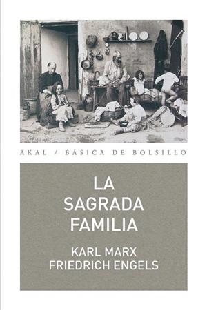 SAGRADA FAMILIA, LA | 9788446035046 | MARX, KARL; ENGELS, FRIEDRICH | Llibreria La Gralla | Librería online de Granollers