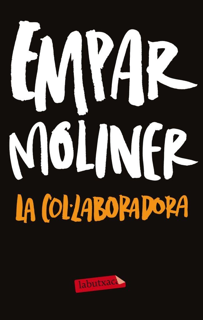 COL·LABORADORA, LA | 9788499306254 | MOLINER, EMPAR | Llibreria La Gralla | Llibreria online de Granollers