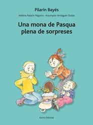 MONA DE PASQUA PLENA DE SORPRESES, UNA | 9788497664660 | BAYÉS, PILARÍN/PALACÍN, ADELINA/VERDAGUER I DODAS, ASSUMPTA | Llibreria La Gralla | Librería online de Granollers