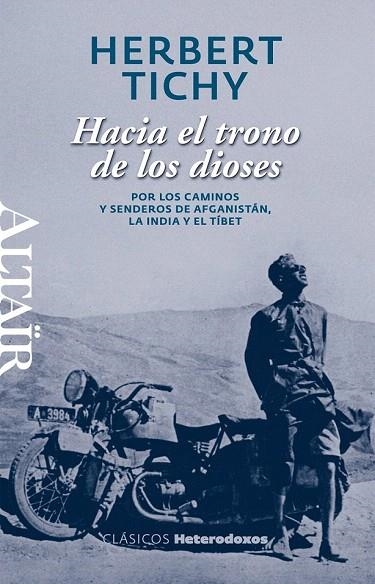 HACIA EL TRONO DE LOS DIOSES | 9788493927462 | TICHY, HERBERT | Llibreria La Gralla | Llibreria online de Granollers