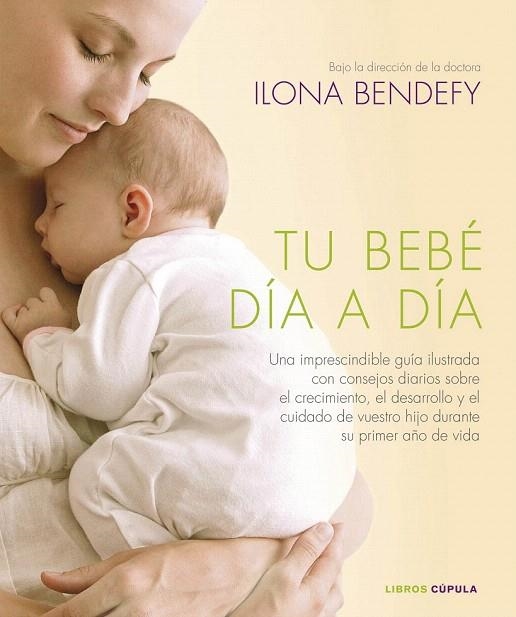 TU BEBÉ DÍA A DÍA | 9788448006853 | BENDEFY, ILONA | Llibreria La Gralla | Llibreria online de Granollers