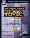 IMPLANTACIÓN DE LOS ELEMENTOS DE LA RED LOCAL | 9788415457152 | MOLINA ROBLES, FCO. JOSE  | Llibreria La Gralla | Llibreria online de Granollers