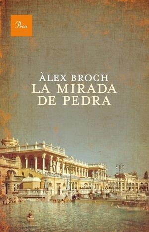 MIRADA DE PEDRA, LA | 9788475883441 | BROCH, ALEX | Llibreria La Gralla | Llibreria online de Granollers