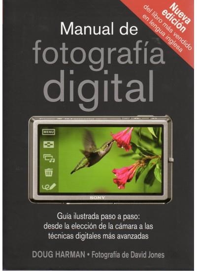 MANUAL DE FOTOGRAFIA DIGITAL | 9788428215374 | HARMAN, DOUG | Llibreria La Gralla | Librería online de Granollers