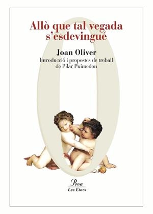 ALLÒ QUE TAL VEGADA S'ESDEVINGUÉ (LES EINES ) | 9788492672226 | OLIVER, JOAN | Llibreria La Gralla | Llibreria online de Granollers