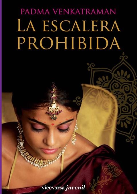 ESCALERA PROHIBIDA, LA | 9788492819072 | VENKATRAMAN, PADMA | Llibreria La Gralla | Librería online de Granollers