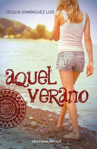 AQUEL VERANO | 9788492819300 | DOMINGUEZ, CECILIA | Llibreria La Gralla | Librería online de Granollers