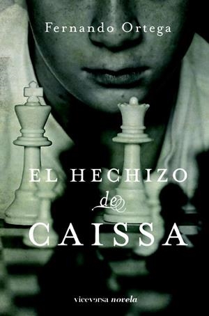 HECHIZO DE CAISSA, EL | 9788492819317 | ORTEGA, FERNANDO | Llibreria La Gralla | Librería online de Granollers