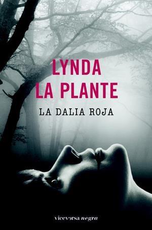 DALIA ROJA, LA | 9788492819515 | PLANTE, LYNDA LA | Llibreria La Gralla | Librería online de Granollers